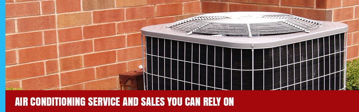 Air conditioning service and sales you can rely on